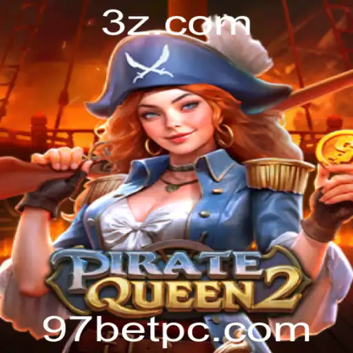 PirateQueen2: Explorando a Aventura do Mundo dos Sete Mares com 97bet